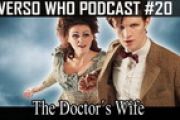 Universo Who Podcast - Ep. 20 - The Doctors Wife.